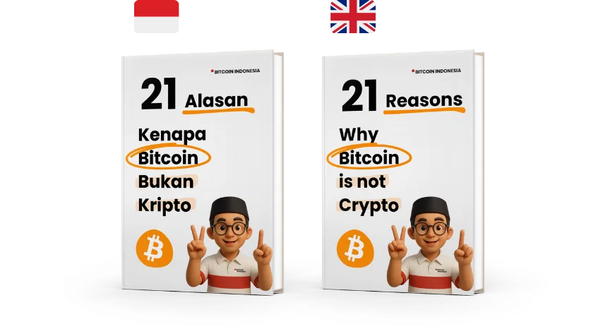 Book cover of the new book: “21 Reasons Why Bitcoin is Not Crypto” by Bitcoin Indonesia