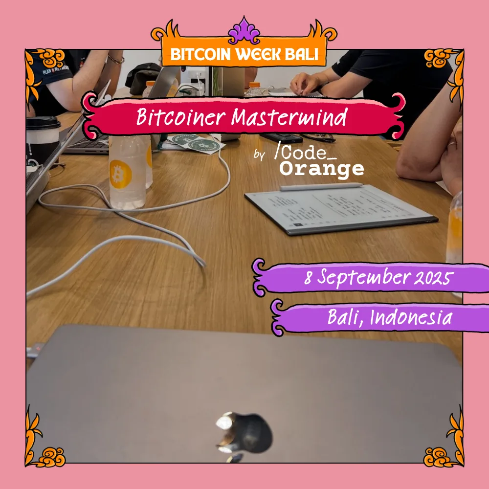 Bitcoin Week Bali Bitcoiner Mastermind event poster by Code Orange, 8 September 2025 in Bali, Indonesia