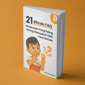 21 Bitcoin FAQ - Buku Bahasa Indonesia 🇮🇩 (Edisi Cetak)