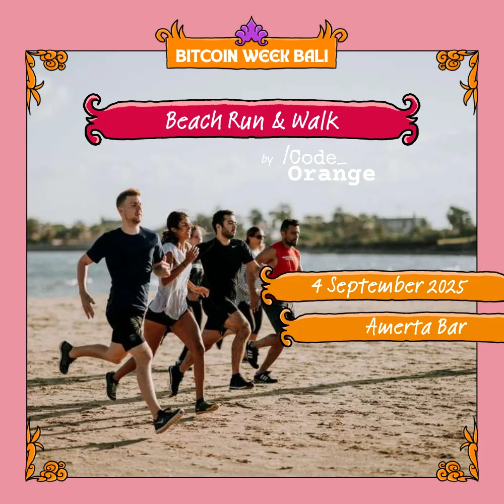Bitcoin Week Bali Beach Run and Walk event poster by Code Orange, 4 September 2025 at Amerta Bar