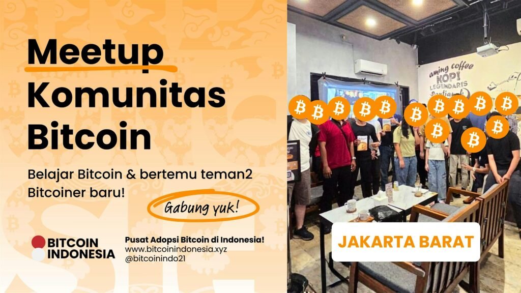 Bitcoin Indonesia Community Meetup Jakarta Barat 08 Maret 2026