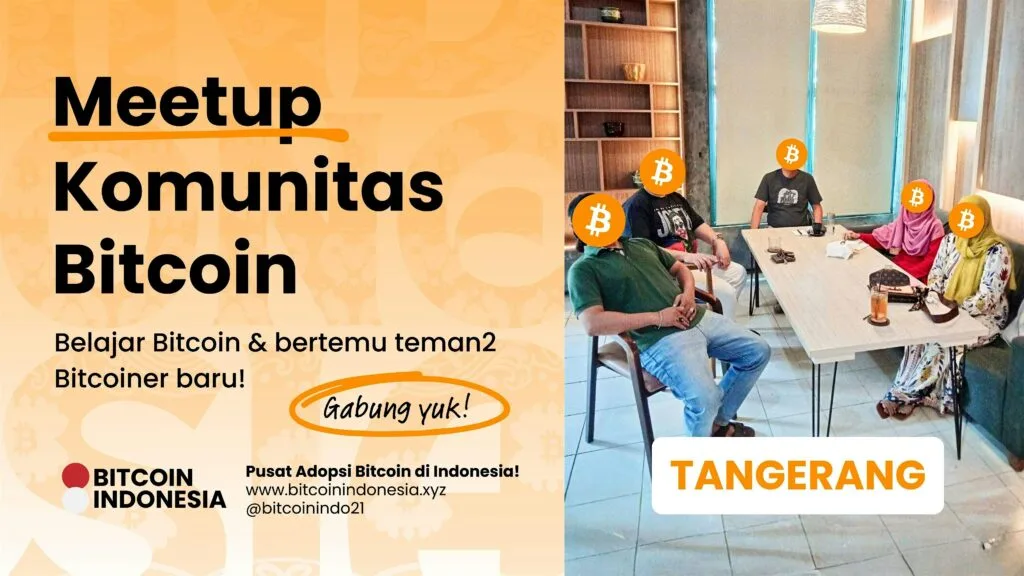 Bitcoin Indonesia Community Meetup Tangerang 28 Maret 2026