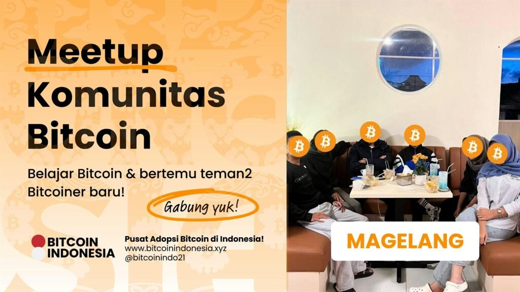 Bitcoin Indonesia Community Meetup Magelang 28 Maret 2026