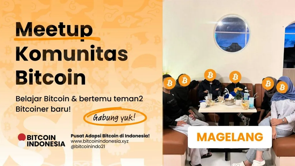 Bitcoin Indonesia Community Meetup Magelang 28 Maret 2026