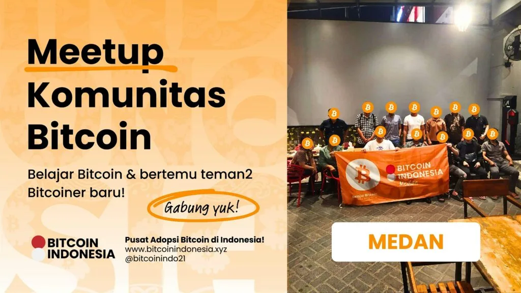 Bitcoin Indonesia Community Meetup Medan 10 April 2026