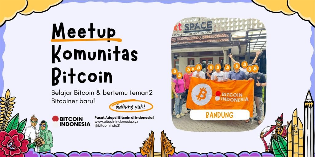 Bitcoin Indonesia Community Meetup Bandung 18 Juli 2026