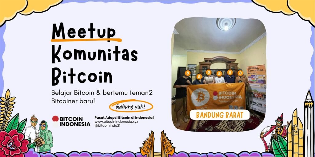 Bitcoin Indonesia Community Meetup Bandung Barat 30 Agustus 2026