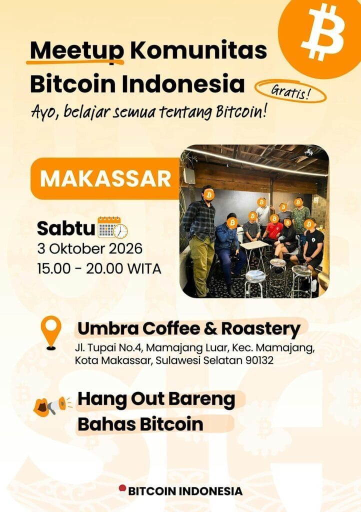 Bitcoin Indonesia Community Meetup Makassar 03 Oktober 2026